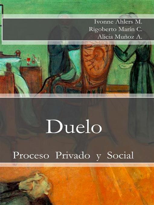 Title details for Duelo--Proceso Privado y Social by Rigoberto Marín Catalán - Available